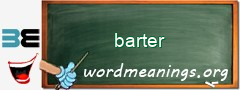 WordMeaning blackboard for barter